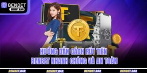 rút tiền BENBET
